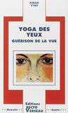 Yoga des yeux : Guérison de la vue