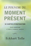 Le pouvoir du moment présent - 52 cartes d'inspiration