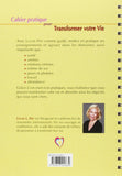 Cahier pratique pour Transformer sa vie