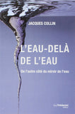 L’eau-delà de l'eau - de l'autre côté du miroir de l'eau