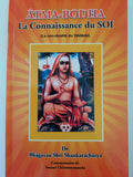 ÂTMA-BODHA - La Connaissance du SOI (La non-dualité du Védânta)