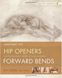 Anatomy for hip openers and forward bends