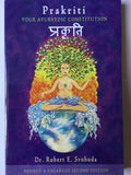 Prakriti - your ayurvedic constitution