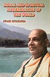 Moral and Spiritual Regeneration of the World