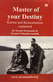 Maîtrisez votre destin&nbsp;: le karma et la réincarnation, expliqués par Swami Sivananda et Swami Vishnudevananda