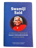 Swamiji Said - Swami Vishnudevananda