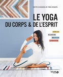 Le Yoga du Corps et de L'Esprit
