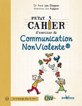 Petit cahier d'exercices de Communication Non Violente
