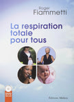 La Respiration Totale pour Tous (DVD inclus)