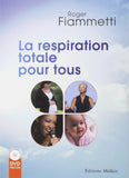 La Respiration Totale pour Tous (DVD inclus)