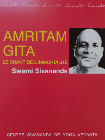 Amritam Gita - le chant de l'immortalité