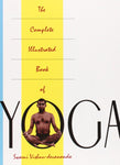 The Complete Illustrated Book of Yoga