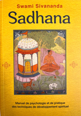 Sadhana (Français) par Swami Sivananda