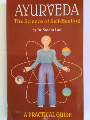 Ayurveda - The science of Self-Healing