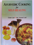 Ayurvedic Cooking for Self Healing - Indian Edition